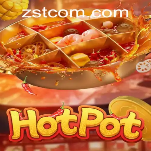 Exploring the Thrills of Hotpot: A Game of Strategy and Fun